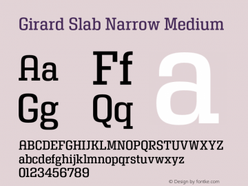 GirardSlab-NarrowMedium Version 001.001 2008 Font Sample