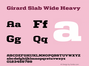 GirardSlab-WideHeavy Version 001.001 2008 Font Sample