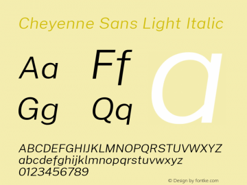 Cheyenne Sans Light Italic Version 1.00;March 29, 2019;FontCreator 11.5.0.2425 64-bit图片样张