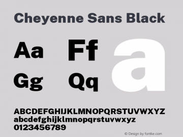 Cheyenne Sans Black Version 1.00;March 29, 2019;FontCreator 11.5.0.2425 64-bit Font Sample