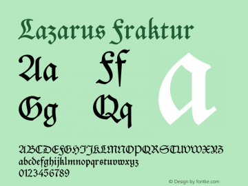 Lazarus Fraktur Version 1.000;PS 001.000;hotconv 1.0.88;makeotf.lib2.5.64775 Font Sample