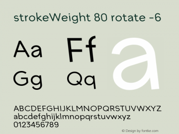 strokeWeight-080rotateL06 Version 1.007 Font Sample