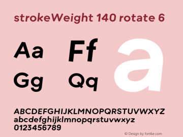 strokeWeight-140rotateR06 Version 1.007 Font Sample