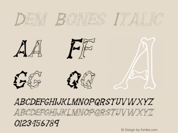 Dem Bones Italic Rev 002.002 Font Sample