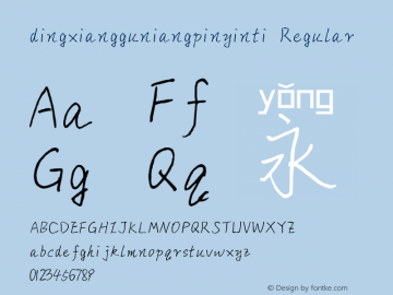 dingxiangguniangpinyinti Version 1.00 July 9, 2018, initial release Font Sample