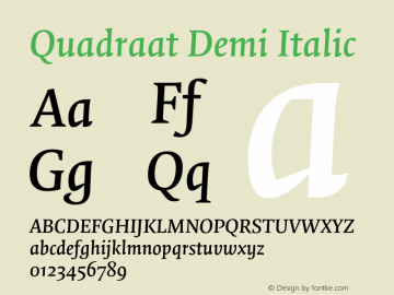 Quadraat-DemiItalic Version 7.504 Font Sample