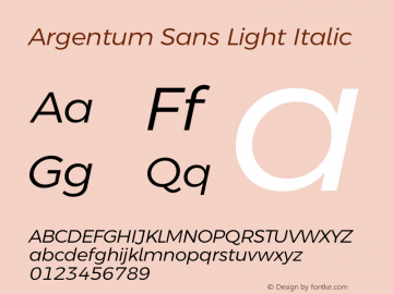 Argentum Sans Light Italic Version 5.001;March 29, 2019;FontCreator 11.5.0.2425 64-bit Font Sample