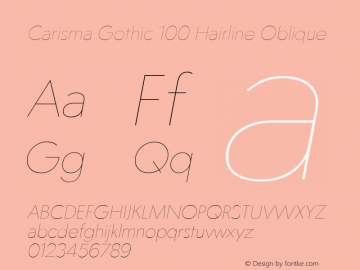 CarismaGothic-100HairlineObl Version 1.001 | wf-rip DC20181105 Font Sample