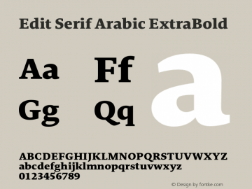 EditSerifArabic-ExtraBold Version 1.000;PS 001.000;hotconv 1.0.88;makeotf.lib2.5.64775 Font Sample