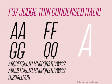 F37Judge-ThinCondensedItalic Version 1.000 | wf-rip DC20190330 Font Sample