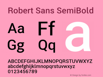 Robert Sans SemiBold Version 12.135;April 2, 2019;FontCreator 11.5.0.2425 64-bit; ttfautohint (v1.6) Font Sample