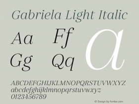Gabriela-LightItalic Version 1.000;PS 001.000;hotconv 1.0.88;makeotf.lib2.5.64775图片样张