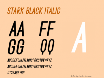 Stark Black Italic Version 1.000;PS 001.000;hotconv 1.0.88;makeotf.lib2.5.64775 Font Sample