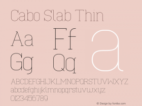 Cabo Slab Thin Version 1.002;Fontself Maker 3.1.1 Font Sample