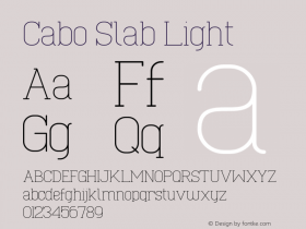 Cabo Slab Light Version 1.002;Fontself Maker 3.1.1 Font Sample