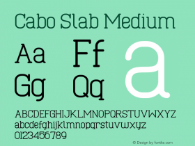 Cabo Slab Medium Version 1.002;Fontself Maker 3.1.1 Font Sample