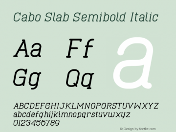 Cabo Slab Semibold Italic Version 1.002;Fontself Maker 3.1.1 Font Sample