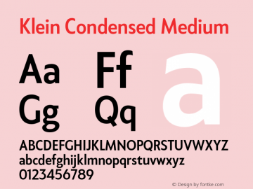 KleinCondensed-Medium Version 1.102;hotconv 1.0.109;makeotfexe 2.5.65596 Font Sample