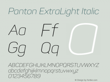 Panton ExtraLight Italic Version 1.000;PS 001.000;hotconv 1.0.70;makeotf.lib2.5.58329图片样张