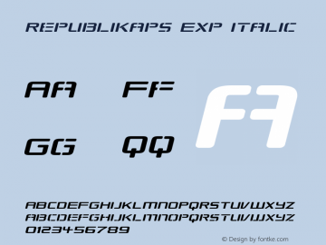 Republikaps Exp Italic Version 1.0; 2000; initial release Font Sample