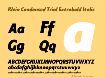 Klein Condensed Trial Extrabold Italic Version 1.102 Font Sample