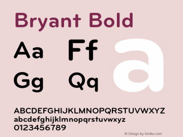 Bryant-Bold Version 2.001 Font Sample