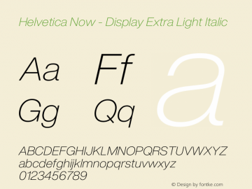 Helvetica Now Disp W04 XLt It Version 1.00 Font Sample