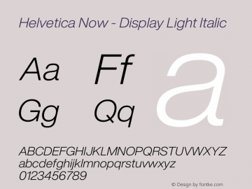 Helvetica Now Display W04 Lt It Version 1.00图片样张
