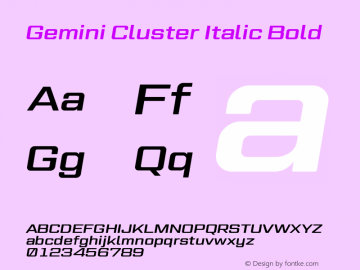 Gemini Cluster Italic Bold Version 1.000 Font Sample