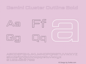 Gemini Cluster Outline Bold Version 1.000 Font Sample