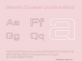 Gemini Cluster Outline Bold Version 1.000 Font Sample