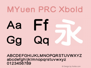MYuen PRC Xbold  Font Sample