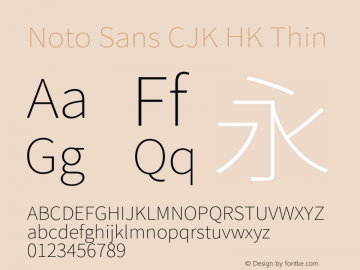 Noto Sans CJK HK Thin  Font Sample