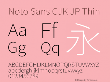 Noto Sans CJK JP Thin  Font Sample