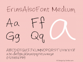 ErinsAlsoFont Medium Version 001.000 Font Sample