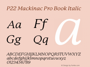 P22MackinacPro-BookItalic 1.000 Font Sample