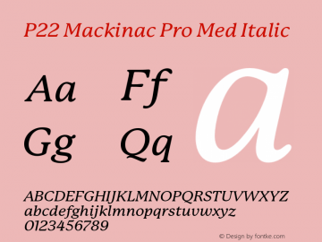 P22MackinacPro-MedItalic 1.000 Font Sample