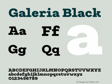 Galeria Black Version 1.000;PS 001.000;hotconv 1.0.88;makeotf.lib2.5.64775 Font Sample