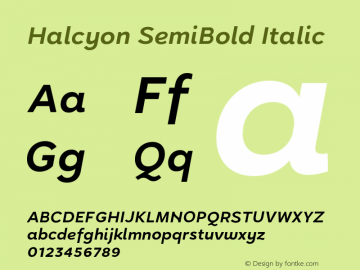 Halcyon SemiBold Italic Version 2.001;PS 002.001;hotconv 1.0.88;makeotf.lib2.5.64775 Font Sample