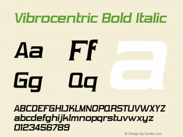 Vibrocentric Bold Italic OTF 3.000;PS 001.001;Core 1.0.29图片样张