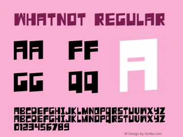 Whatnot Macromedia Fontographer 4.1.4 1/31/06 Font Sample