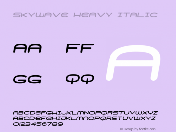 Skywave Heavy Italic Version 1.000 Font Sample