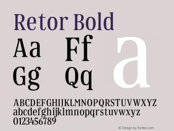 Retor Bold Version 1.000;PS 001.000;hotconv 1.0.88;makeotf.lib2.5.64775 Font Sample
