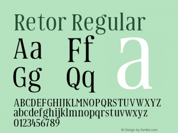 Retor Regular Version 1.000;PS 001.000;hotconv 1.0.88;makeotf.lib2.5.64775 Font Sample