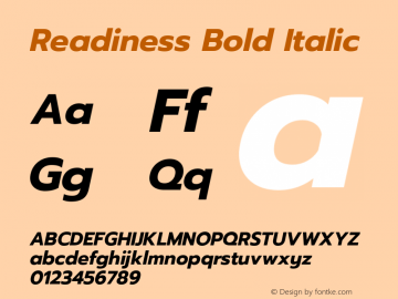 Readiness Bold Italic Version 1.00;April 23, 2019;FontCreator 11.5.0.2425 64-bit; ttfautohint (v1.8.3) Font Sample