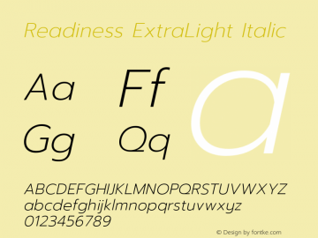 Readiness ExtraLight Italic Version 1.00;April 23, 2019;FontCreator 11.5.0.2425 64-bit; ttfautohint (v1.8.3)图片样张