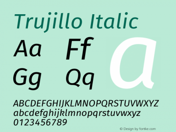 Trujillo Italic Version 4.301;April 23, 2019;FontCreator 11.5.0.2425 64-bit图片样张