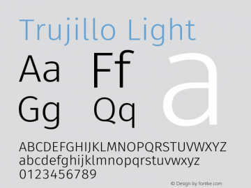 Trujillo Light Version 4.301;April 23, 2019;FontCreator 11.5.0.2425 64-bit Font Sample