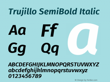 Trujillo SemiBold Italic Version 4.301;April 23, 2019;FontCreator 11.5.0.2425 64-bit图片样张