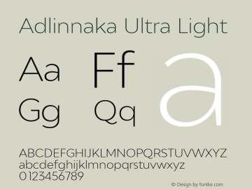 Adlinnaka Ultra Light Version 1.000 Font Sample